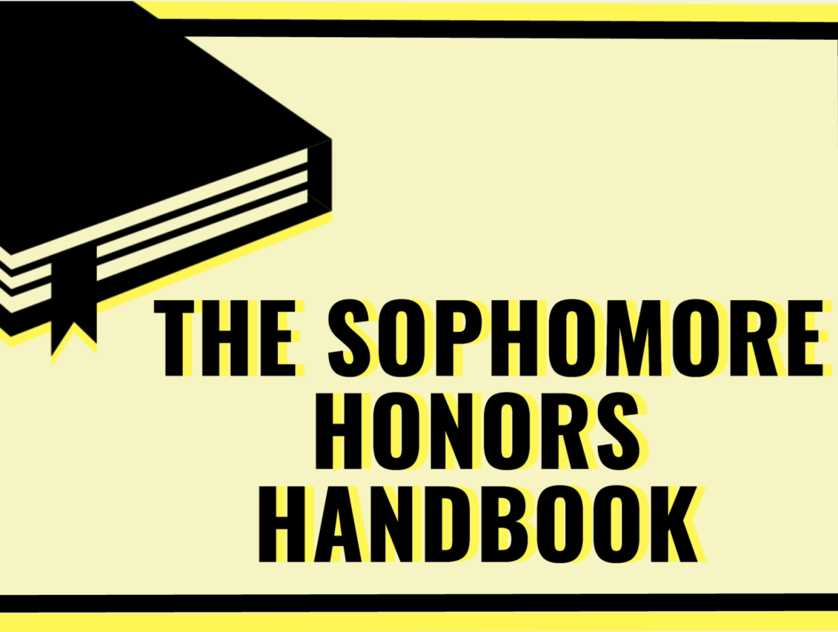 The Sophomore Honors Handbook: Advice From 2022-23 Sophomores